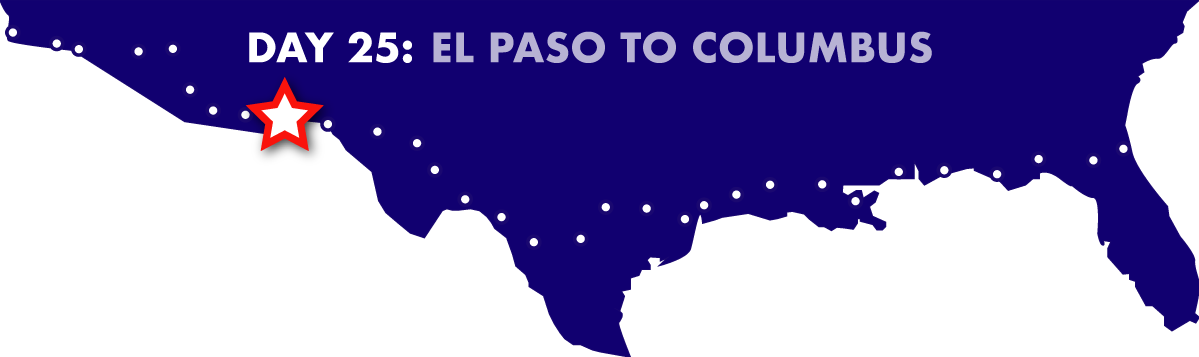 Day 25: El Paso to Columbus
